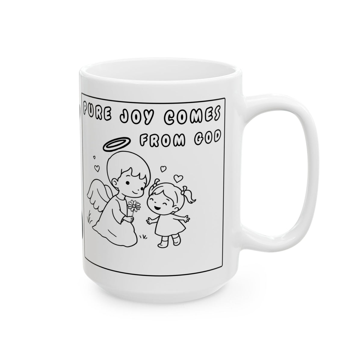 Pure Joy Comes From God —   Ceramic Mug — Inspirational Coffee Mug with Cute Angel Illustration (11oz/15oz)