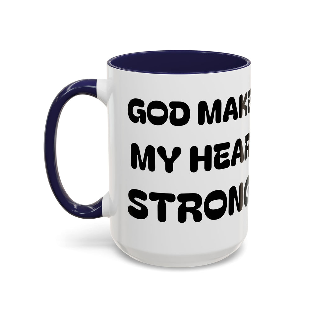 God Makes My Heart Strong  — Accent Coffee Mug — Inspirational Faith Christian Mug (11/15oz)