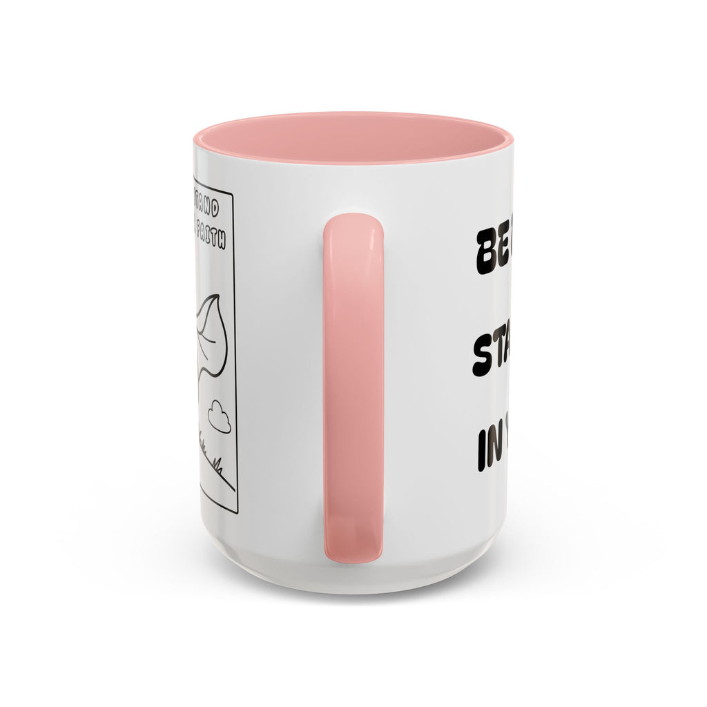 Be Brave and Stand Strong in Your Faith — Accent Coffee Mug