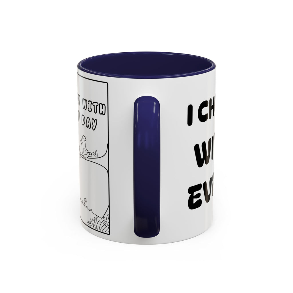 I Choose Joy With God Every Day — Christian Coffee Mug —  Accent Mug (11/15oz)