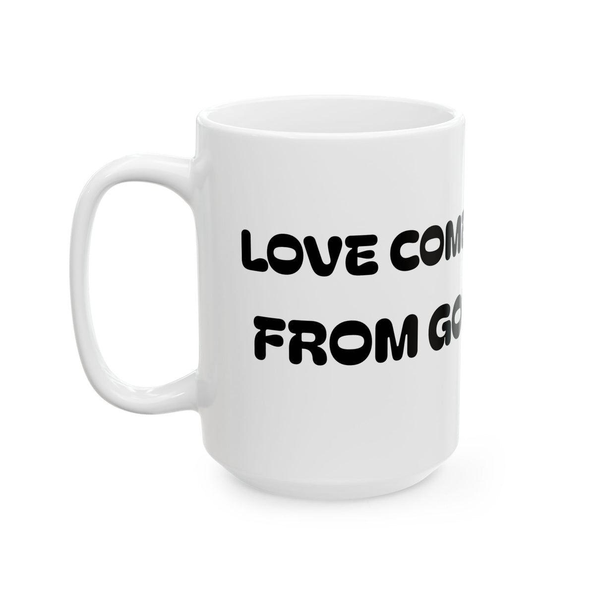 Love Comes From God Ceramic Mug — Black Line Art  Coffee Cup (11oz, 15oz)