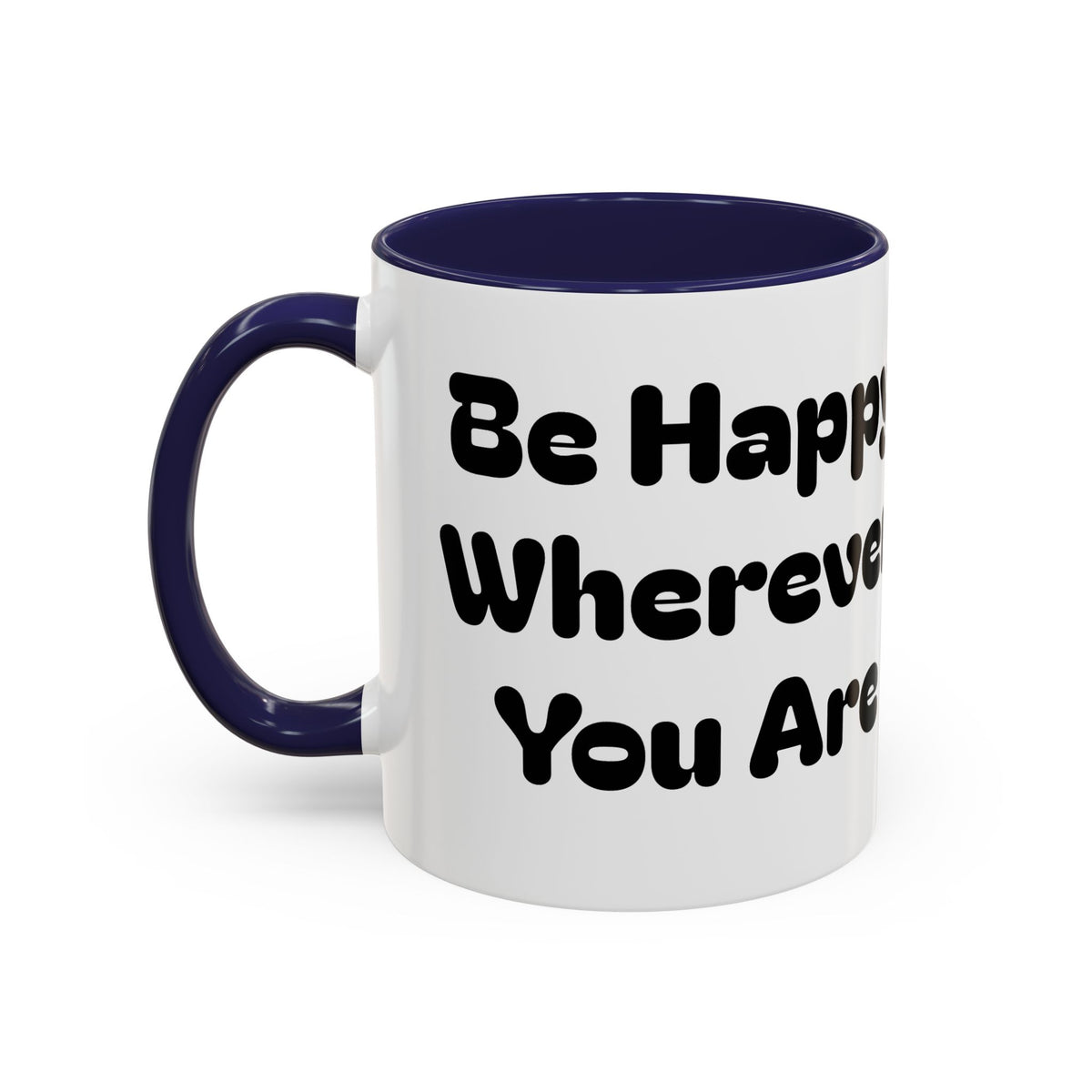 Be Happy Wherever You Are — Accent Coffee Mug (11/15oz) — Cute Sheep Scenic Design