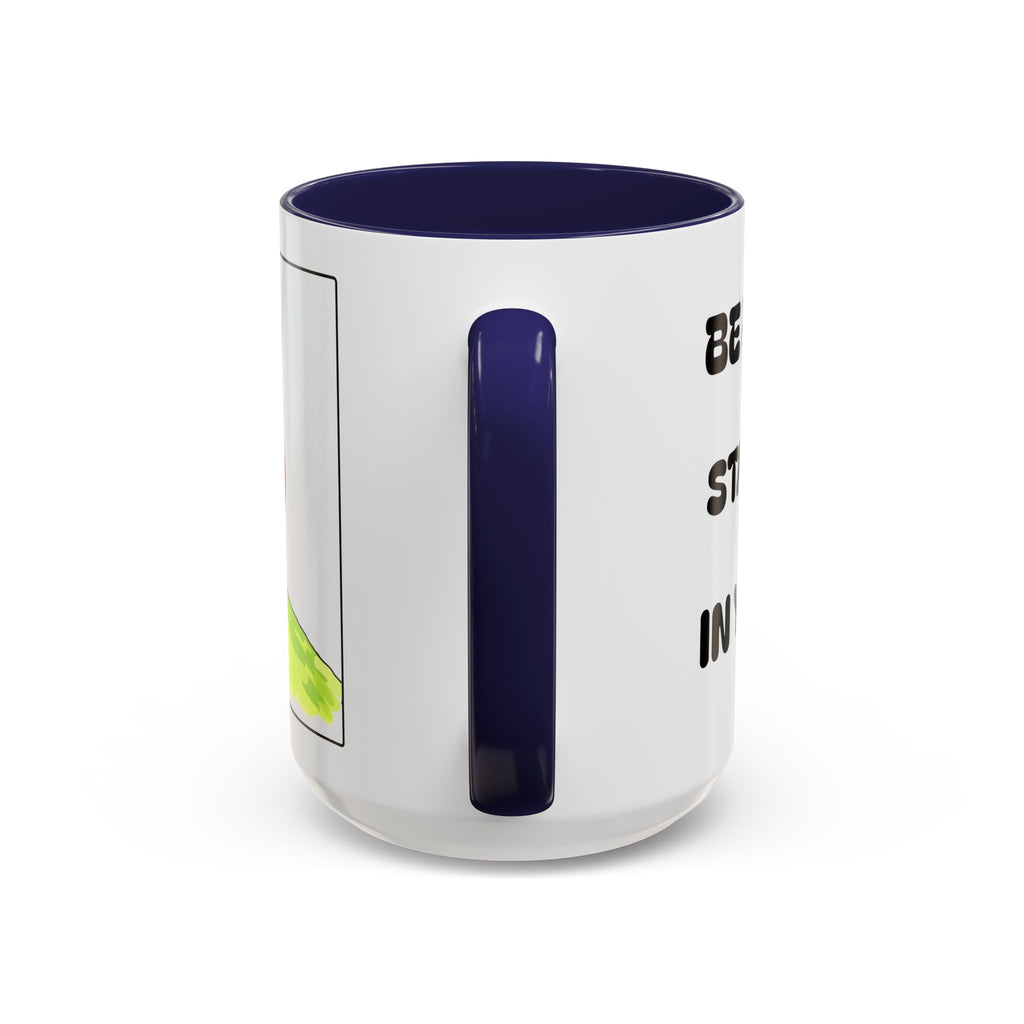 Be Brave and Stand Strong in Your Faith II —  Accent Coffee Mug