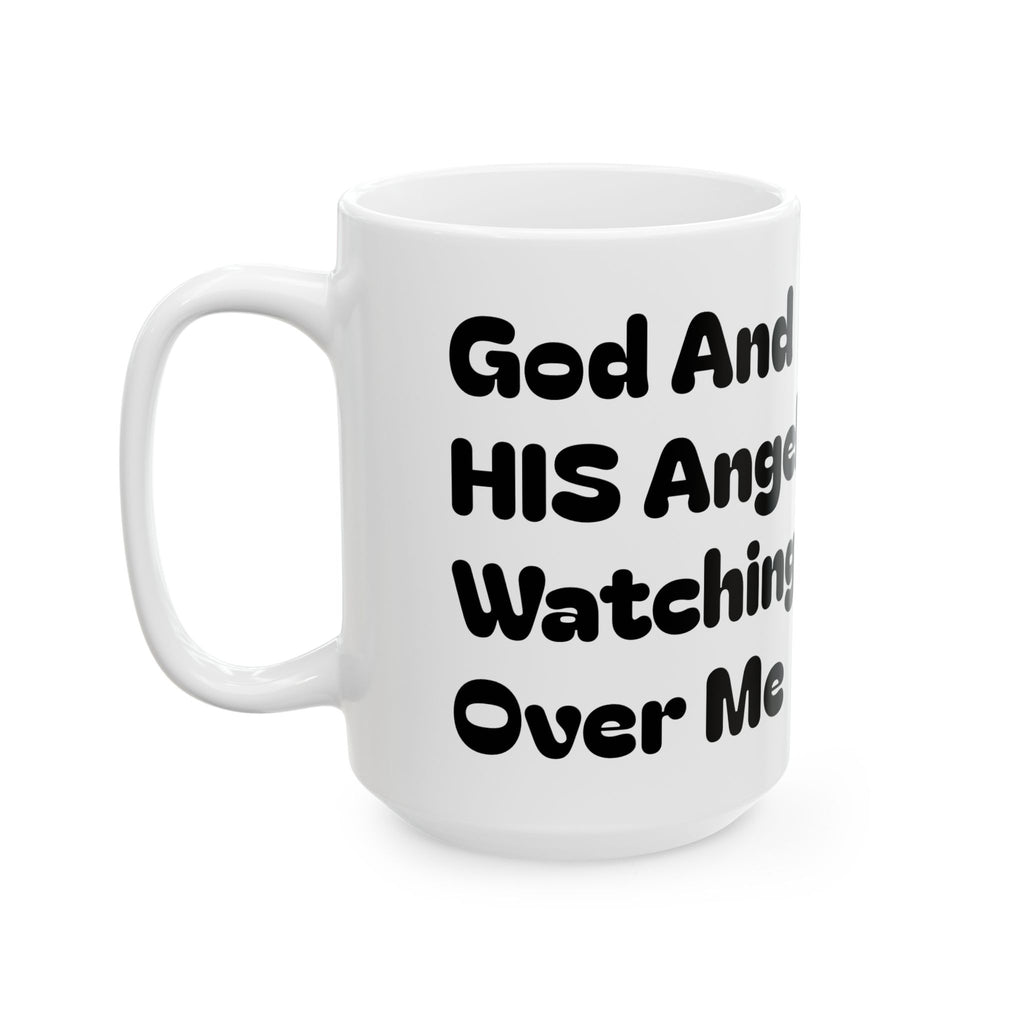 God And His Angels Watching Over Me — Ceramic Mug — Whimsical Guardian Angels Design (11oz, 15oz)