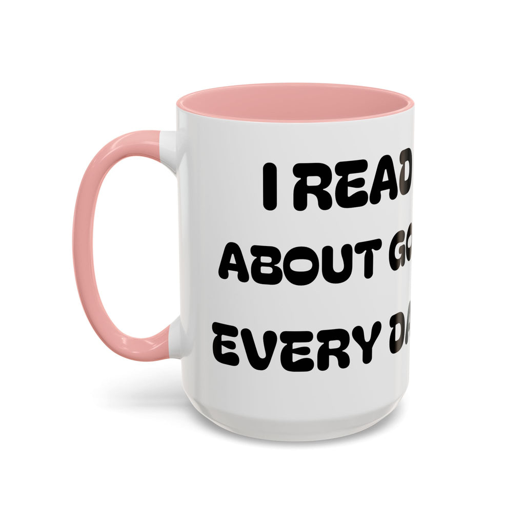 I Read About God Every Day — Kids Christian Accent Coffee Mug (11/15oz)