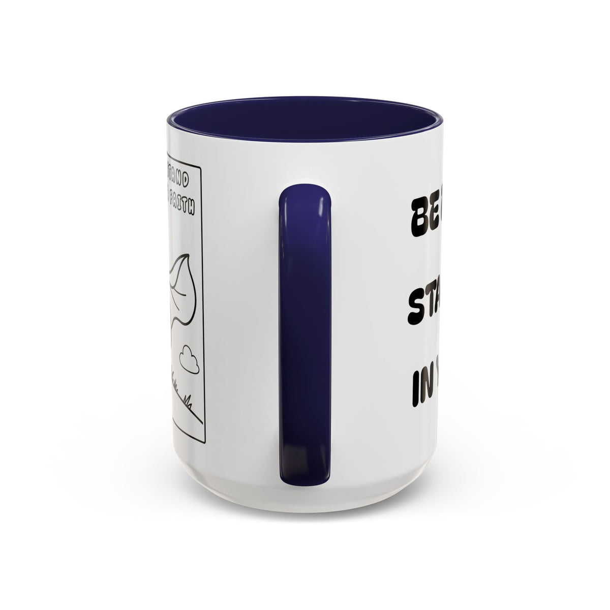 Be Brave and Stand Strong in Your Faith — Accent Coffee Mug