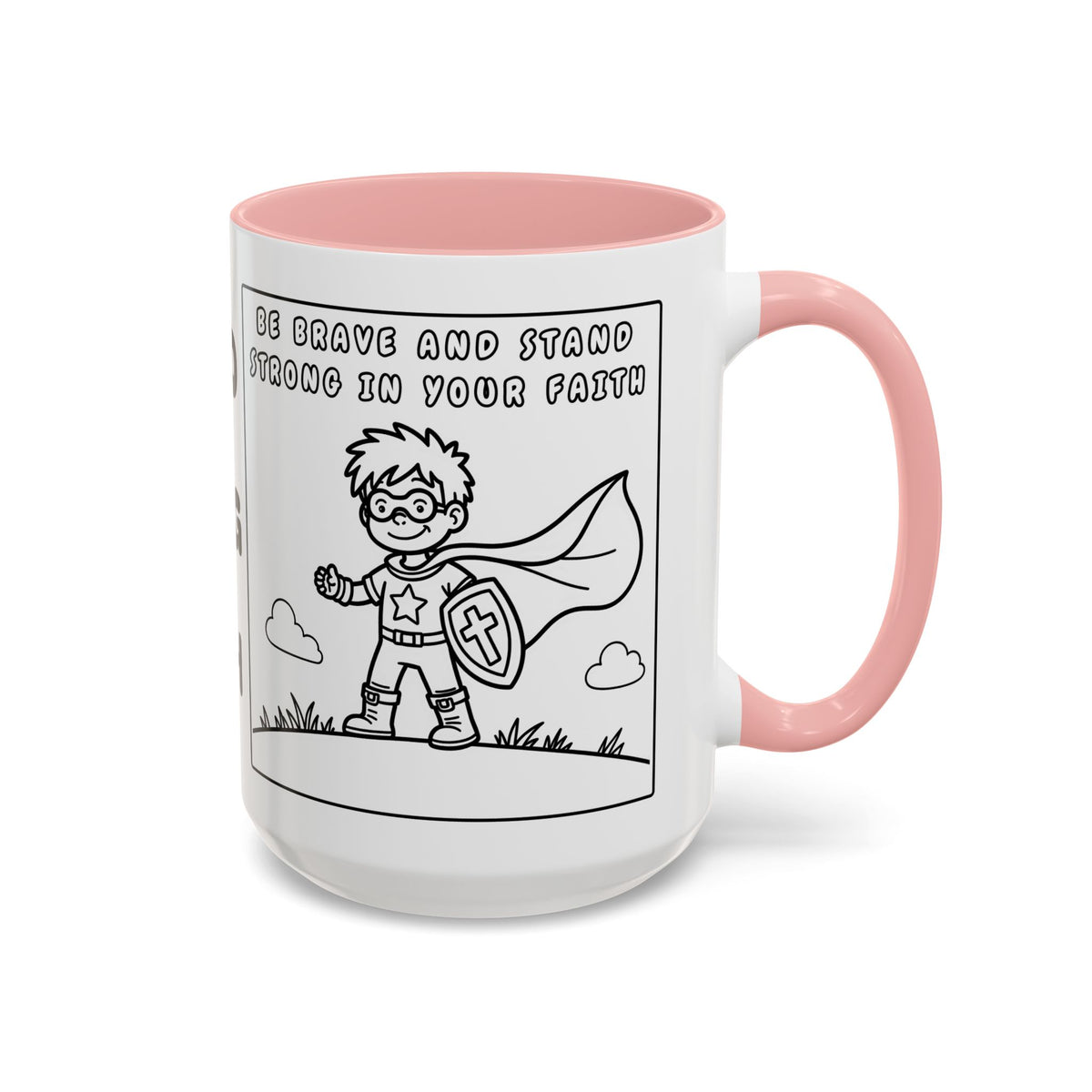 Be Brave and Stand Strong in Your Faith — Accent Coffee Mug