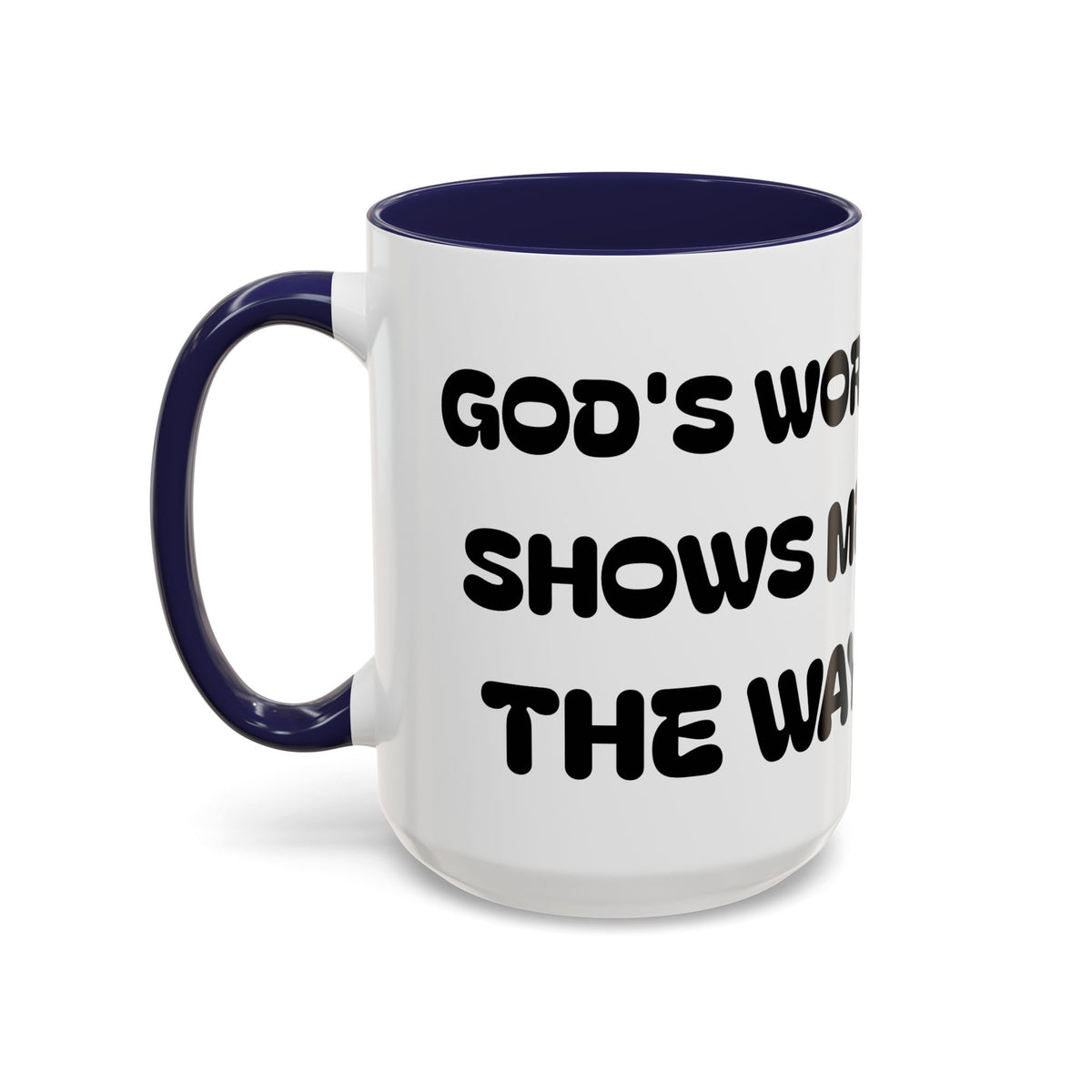 Gods Word Shows Me the Way II — Inspirational Accent Coffee Mug — (11/15 oz)