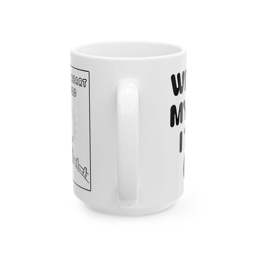 With All My Heart I Trust God —  Ceramic Mug