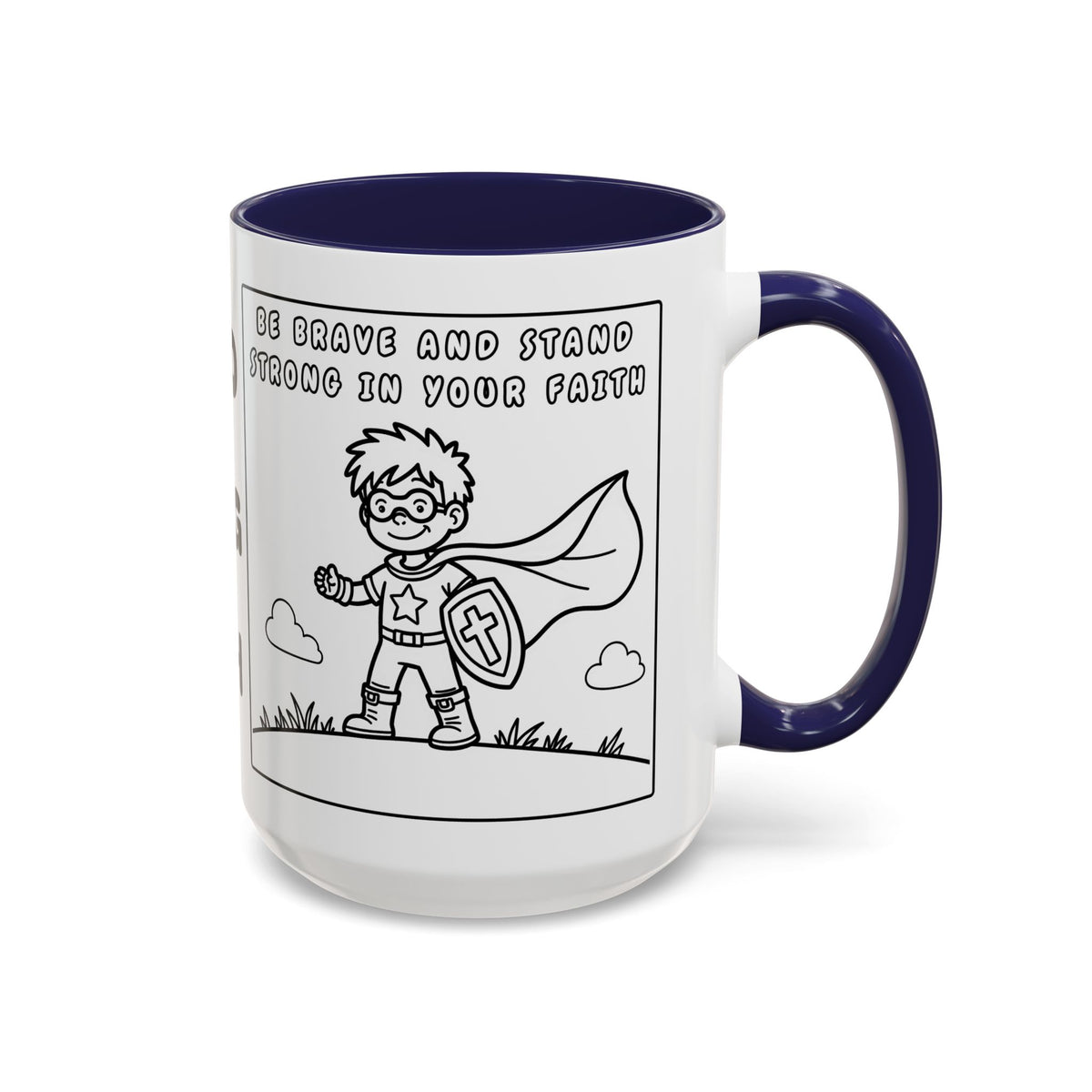 Be Brave and Stand Strong in Your Faith — Accent Coffee Mug