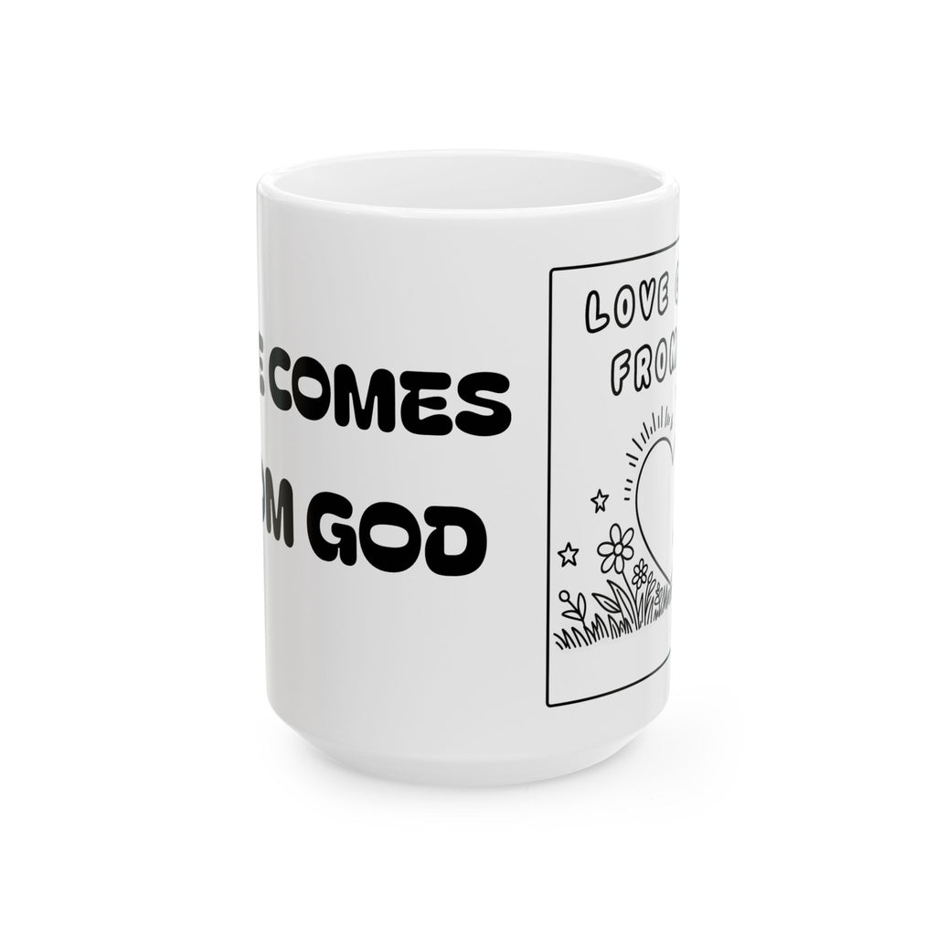 Love Comes From God Ceramic Mug — Black Line Art  Coffee Cup (11oz, 15oz)