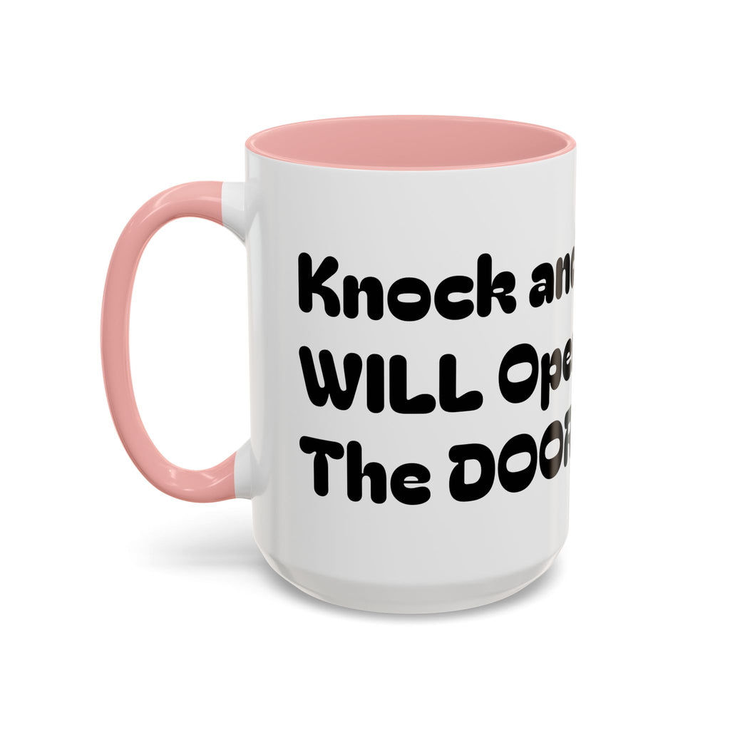 Knock And I WILL Open The DOOR! – Inspirational  Christian Encouragement Tea Cup (11/15oz)