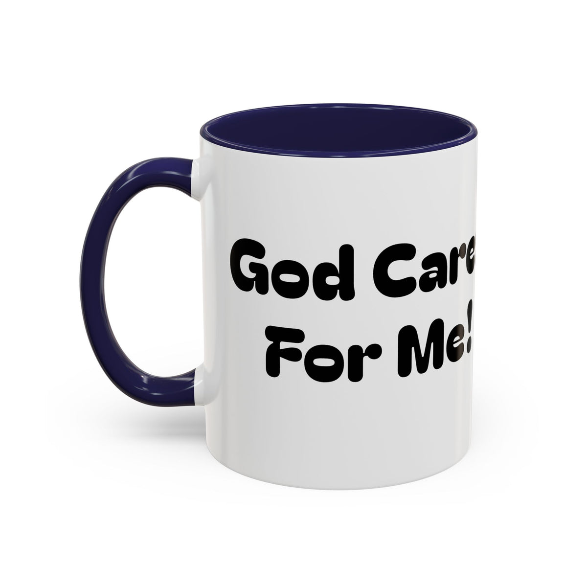 God Cares For Me — Accent Coffee Mug — Inspirational Faith Nursery Design (11/15 oz)