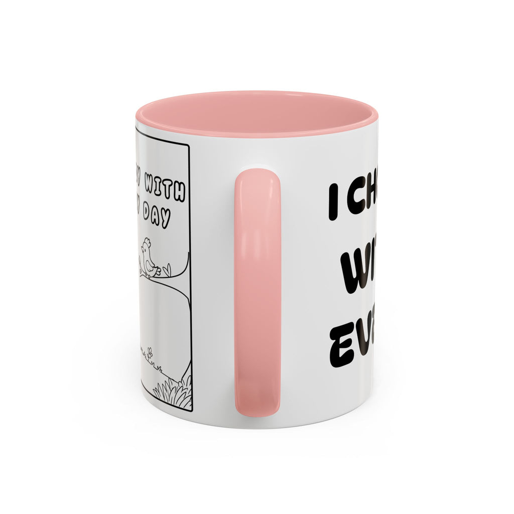 I Choose Joy With God Every Day — Christian Coffee Mug —  Accent Mug (11/15oz)