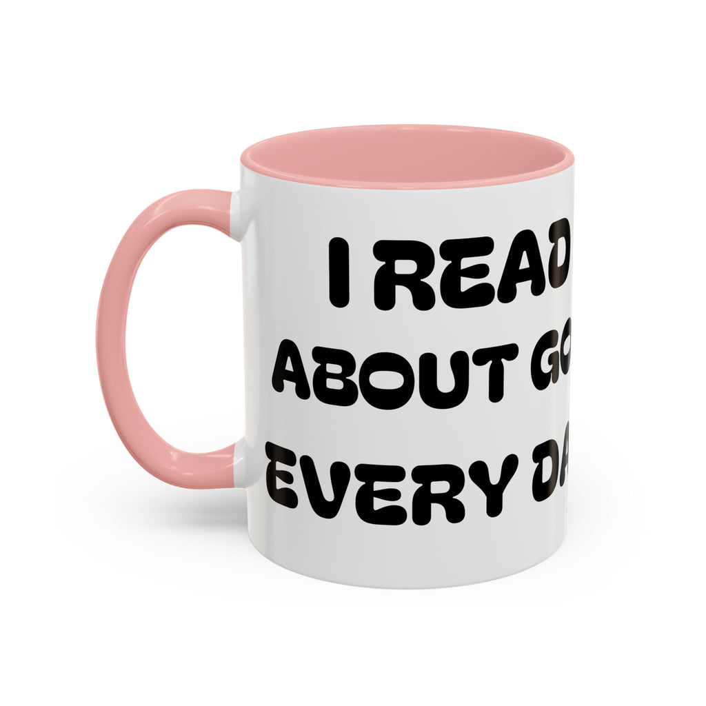 I Read About God Every Day — Kids Christian Accent Coffee Mug (11/15oz)