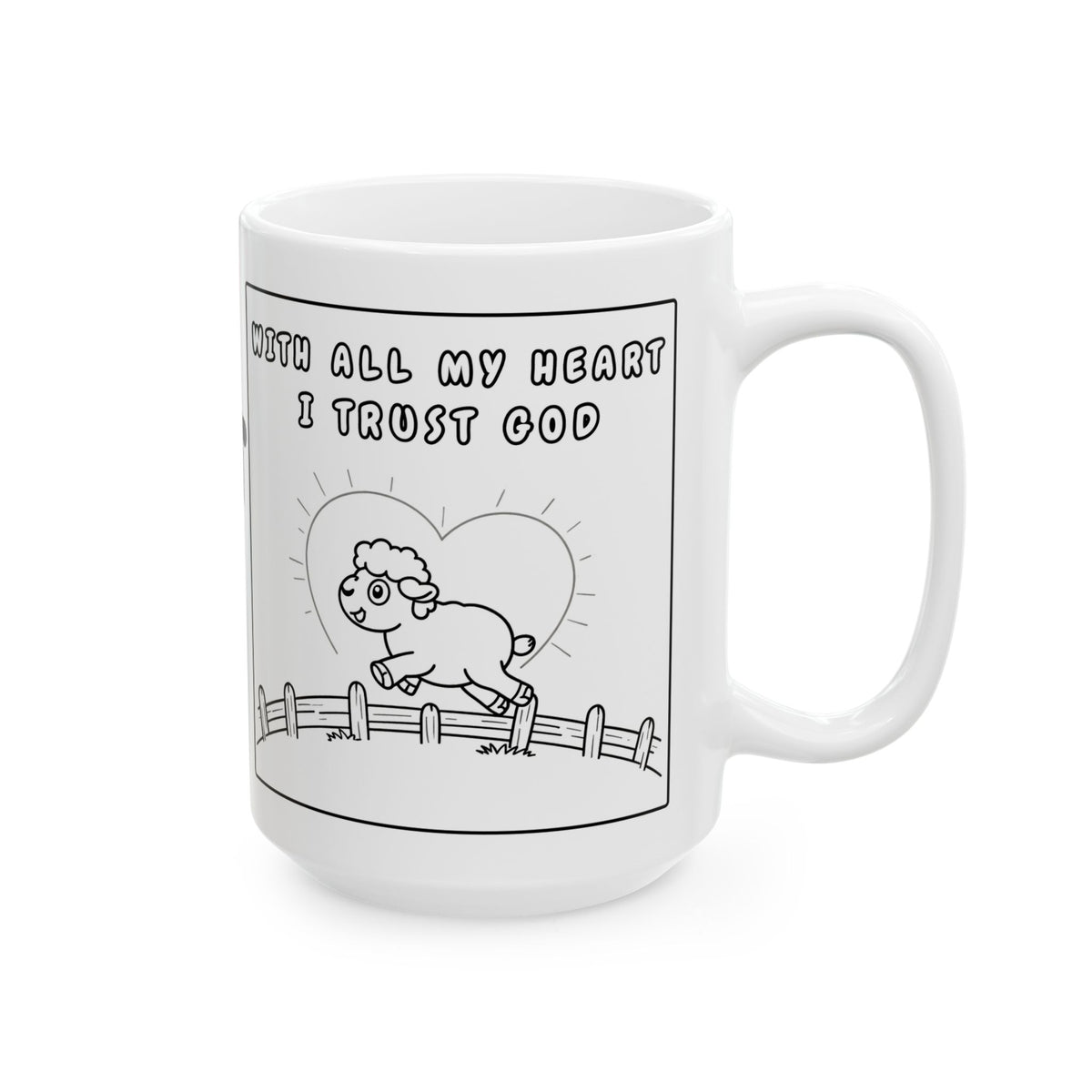 With All My Heart I Trust God —  Ceramic Mug