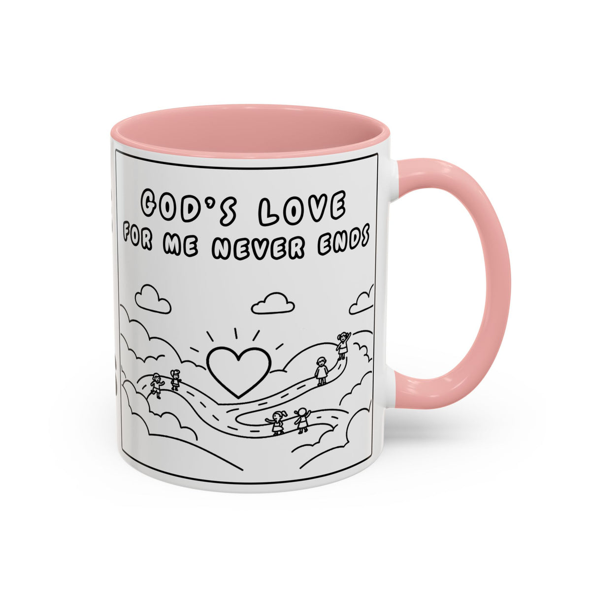 Gods Love For Me Never Ends — Inspirational Accent Mug —  (11/15oz)