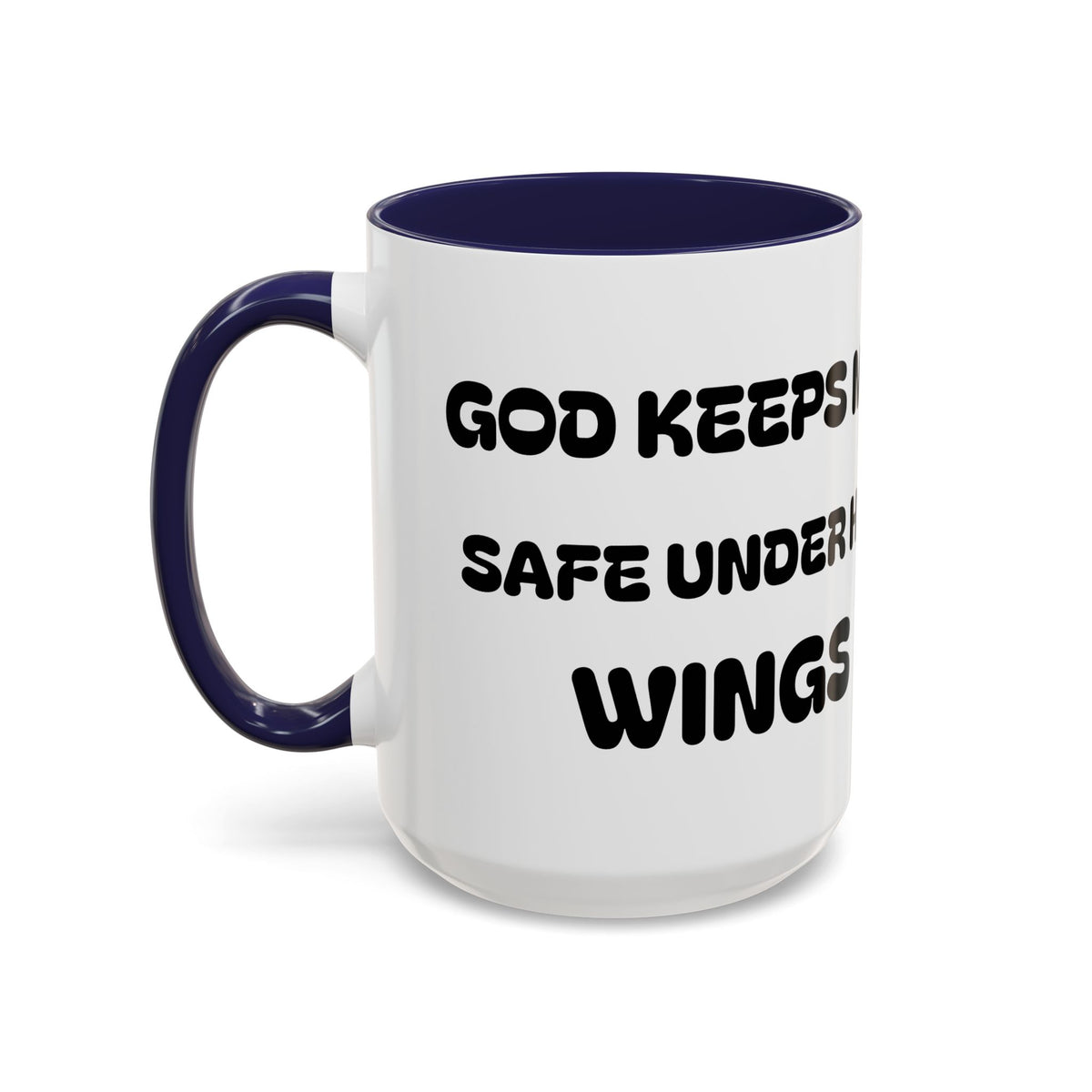 God Keeps Me Safe Under His Wings — Accent Coffee Mug — Inspirational Christian Angel Design (11/15oz)