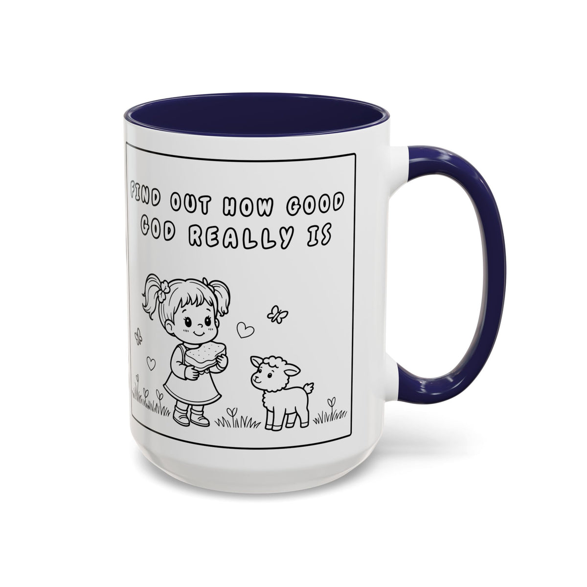 Find Out How Good God Really Is — Accent Coffee Mug — Inspirational Christian Faith Gift (11/15 oz)