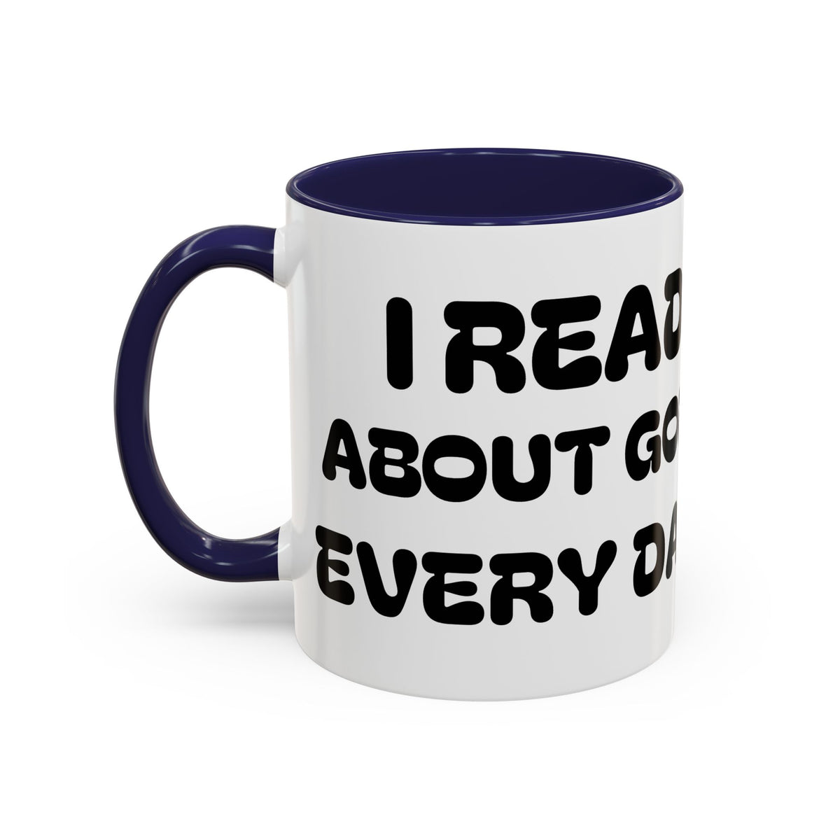 I Read About God Every Day II — Kids Christian Accent Coffee Mug (11/15oz)