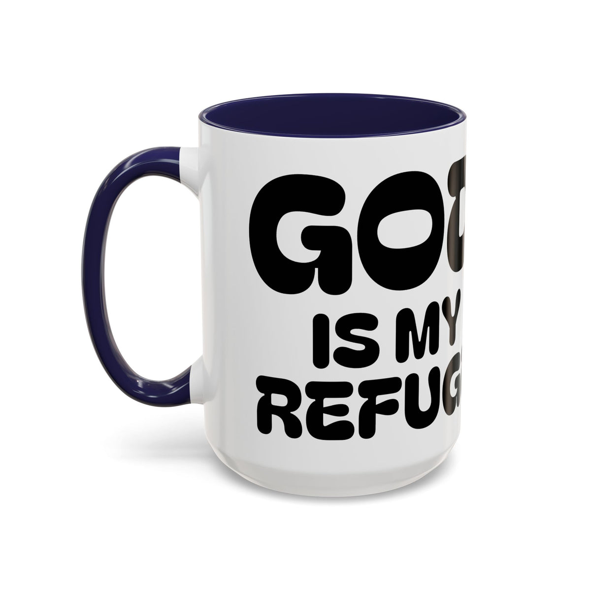 God Is My Refuge — Castle Accent Coffee Mug — 11/15oz Christian Inspirational Gift