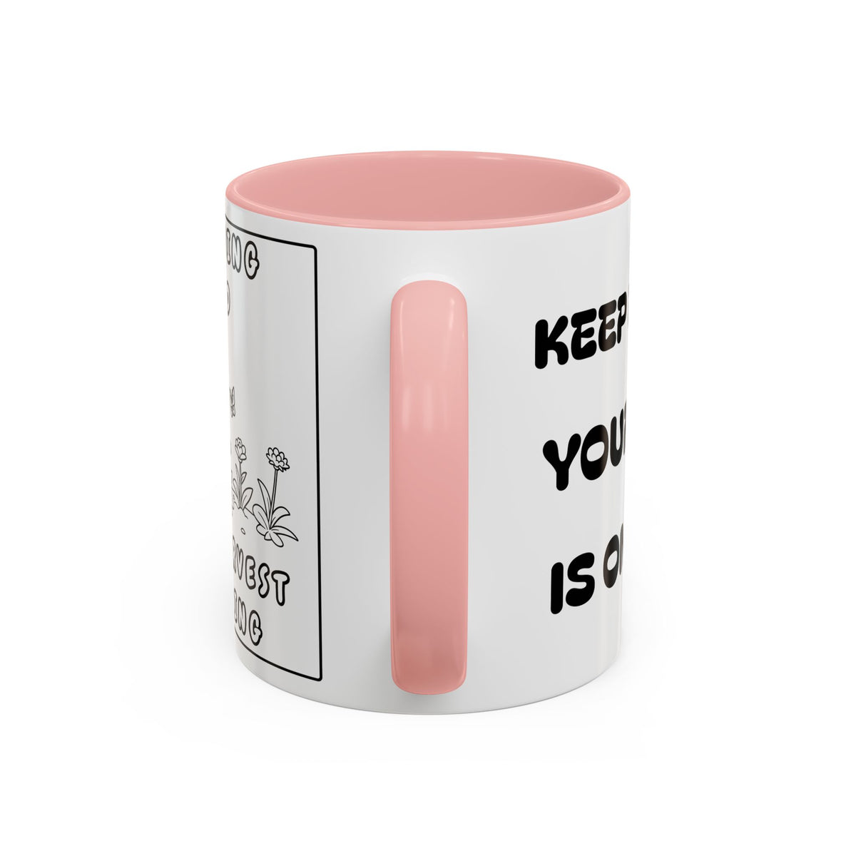 Keep Doing Good  Your Harvest Is On It's Way — Coffee Mug —  Accent Mug