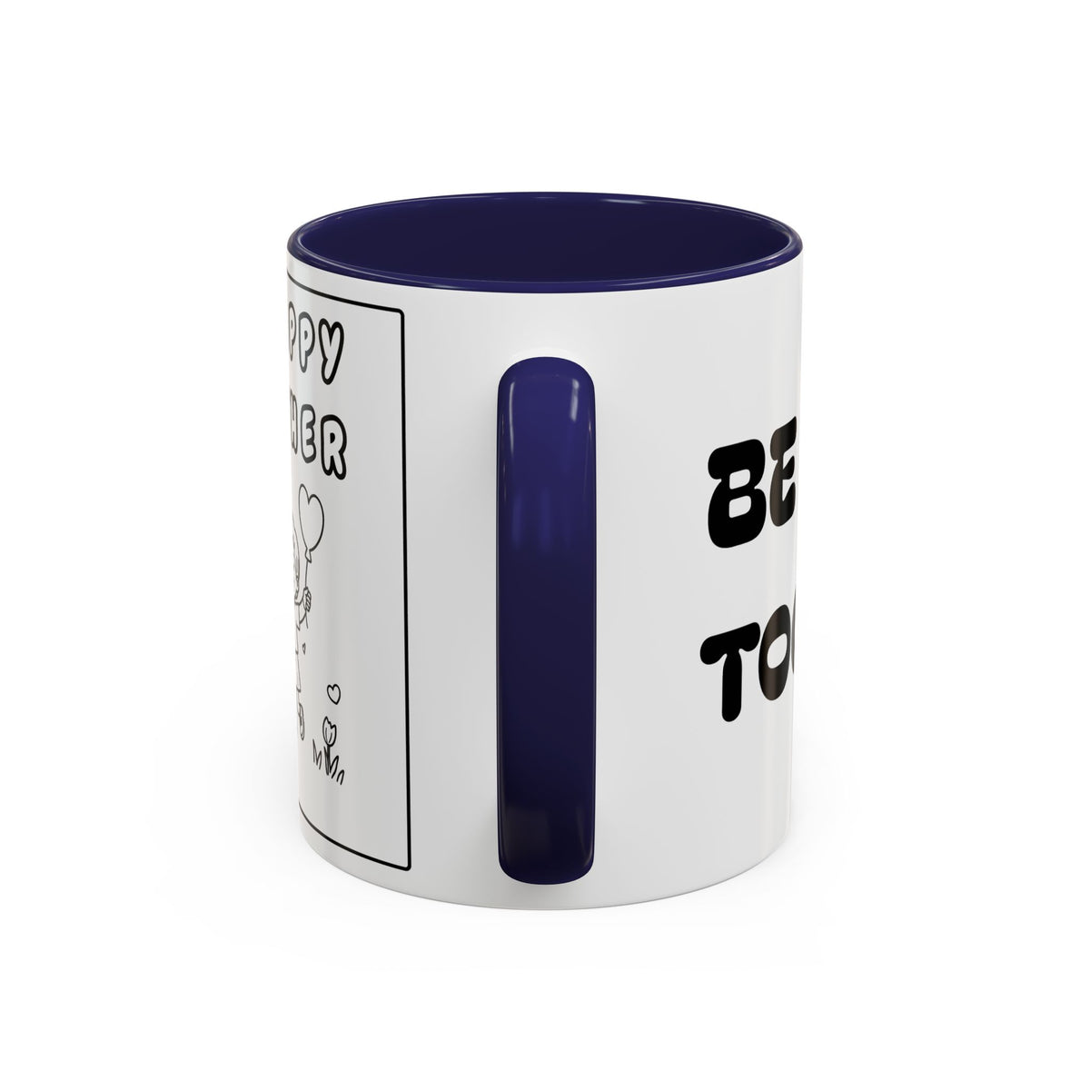 Be Happy Together — Accent Coffee Mug — Cute Friendship/Relationship Gift (11oz, 15oz)