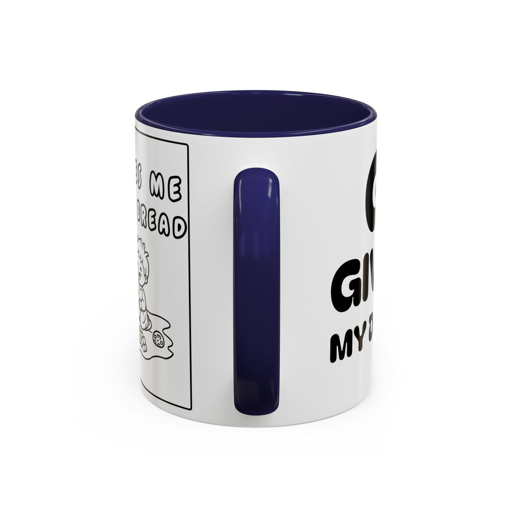 God Gives Me My Daily Bread — Daily Bread Accent Coffee Mug —  Inspirational Christian Mug