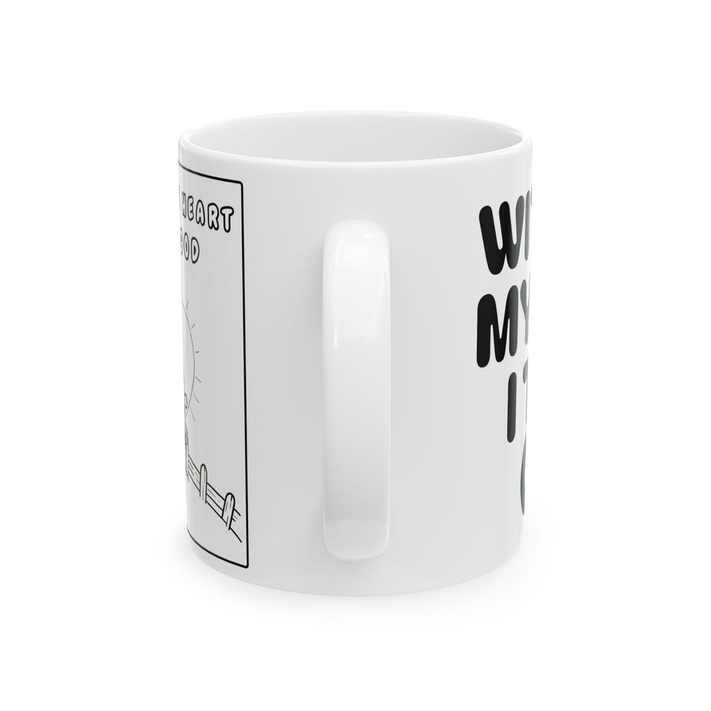 With All My Heart I Trust God —  Ceramic Mug
