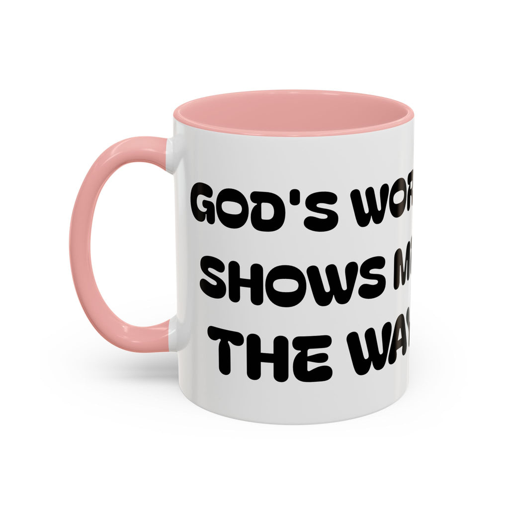 Gods Word Shows Me the Way II — Inspirational Accent Coffee Mug — (11/15 oz)