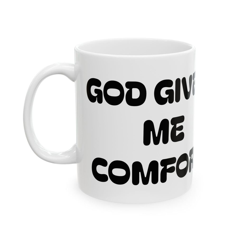 God Gives Me Comfort — Ceramic Mug —  Funny Coffee Cup with Cozy Chair Illustration (11oz & 15oz)
