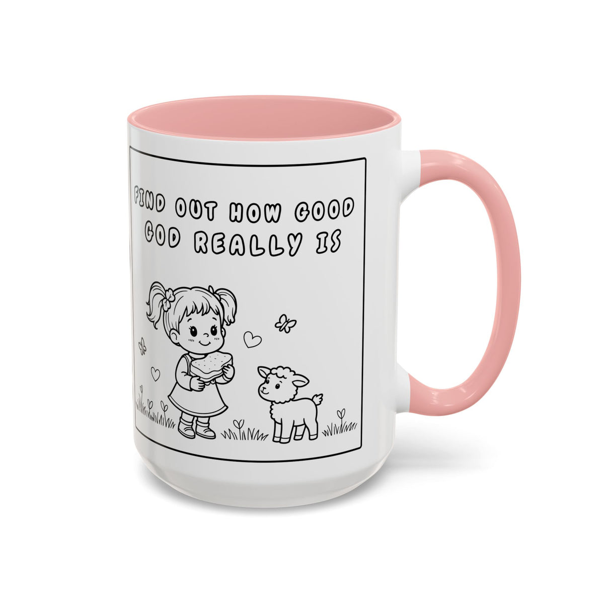 Find Out How Good God Really Is — Accent Coffee Mug — Inspirational Christian Faith Gift (11/15 oz)