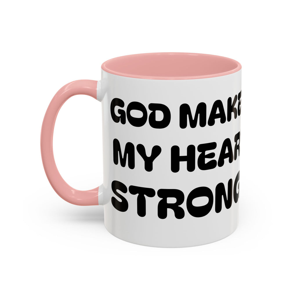 God Makes My Heart Strong  — Accent Coffee Mug — Inspirational Faith Christian Mug (11/15oz)