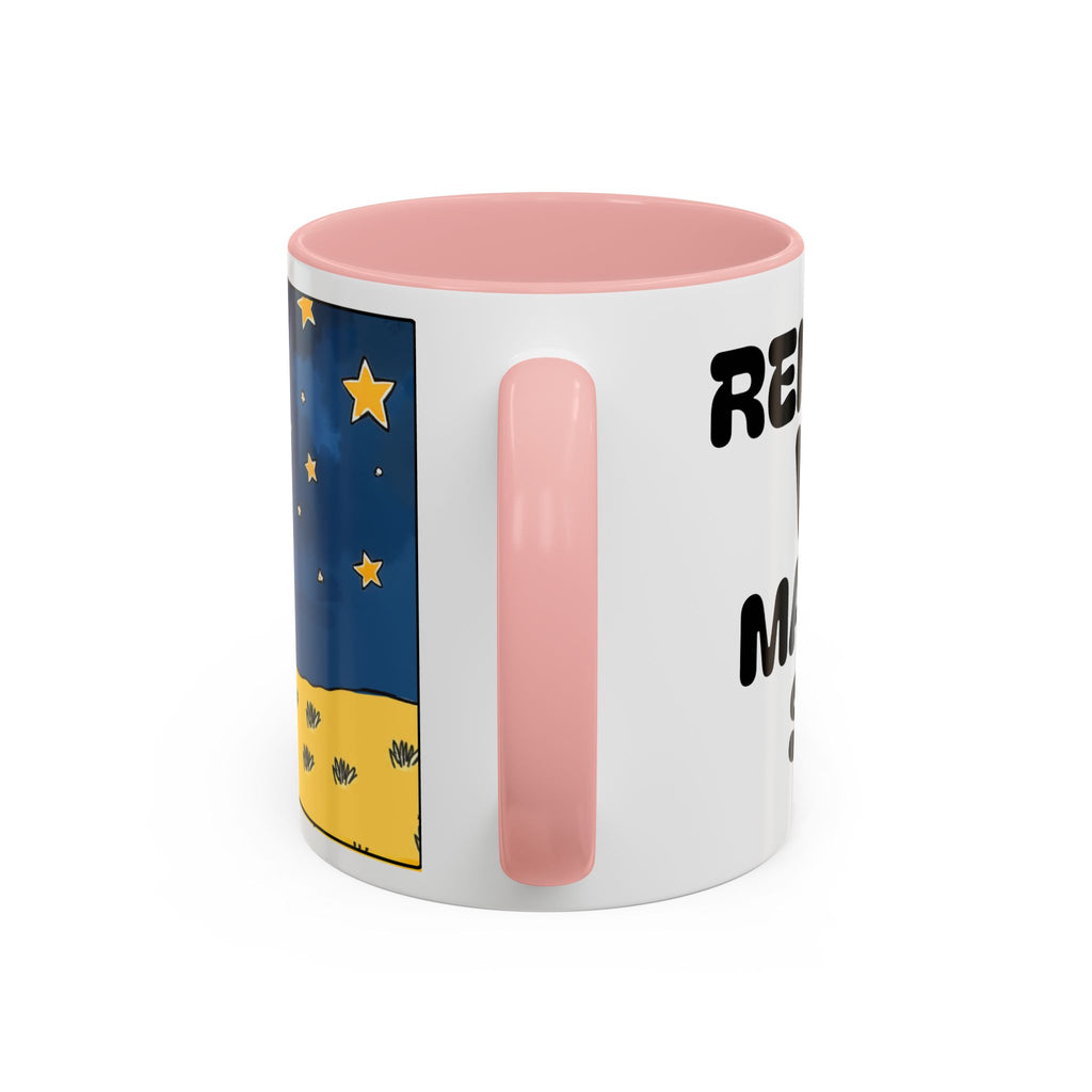 Remember WHO Made The Stars – Inspirational Accent Coffee Mug (11/15oz)
