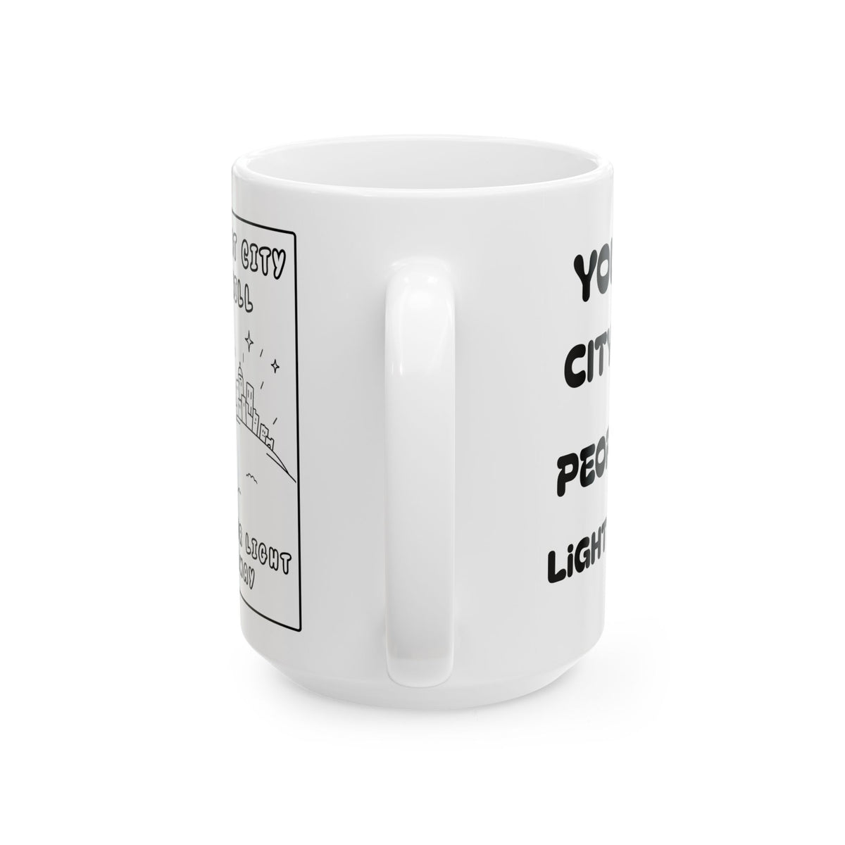 You Are That City on the Hill Ceramic Mug – Inspirational Angel Quote Coffee Cup (11oz/15oz)