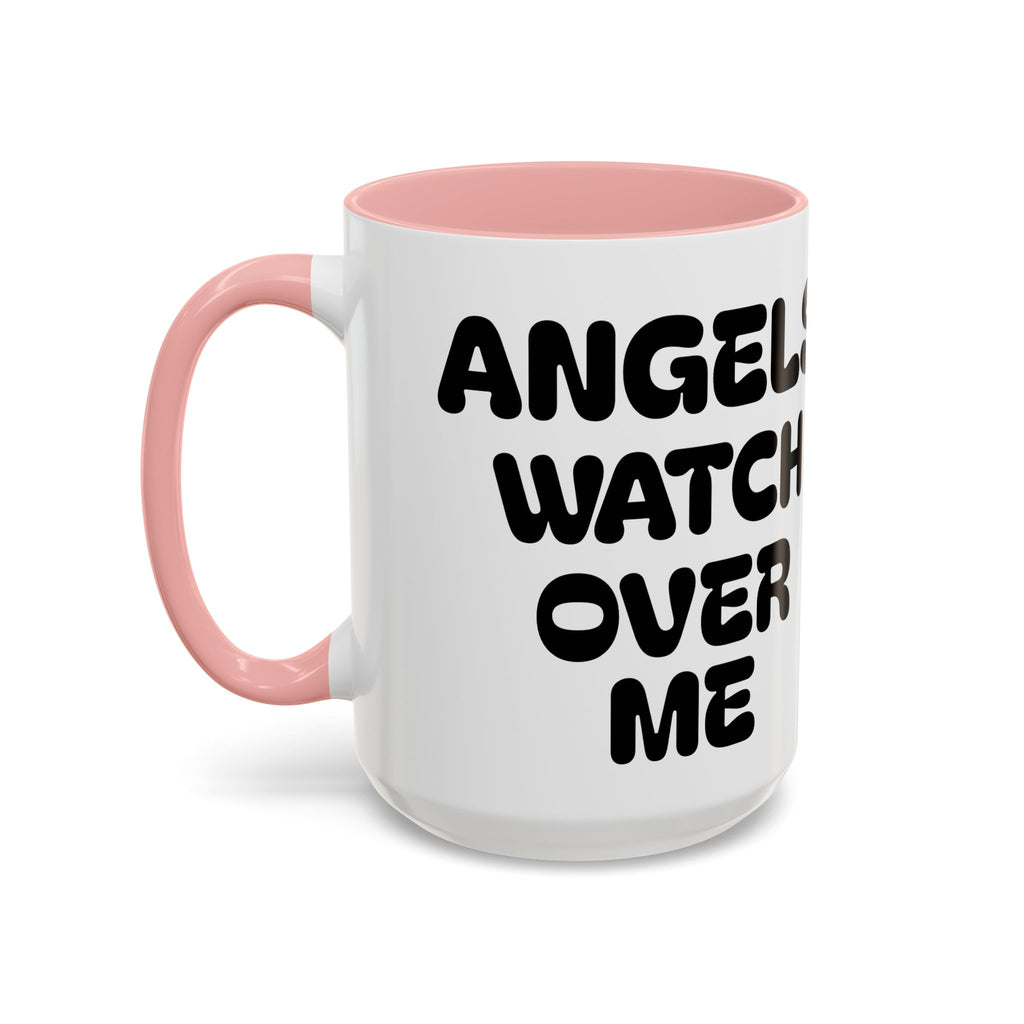 Angels Watch Over Me — Accent Coffee Mug — Inspirational Faith Based Morning Mug (11/15oz)