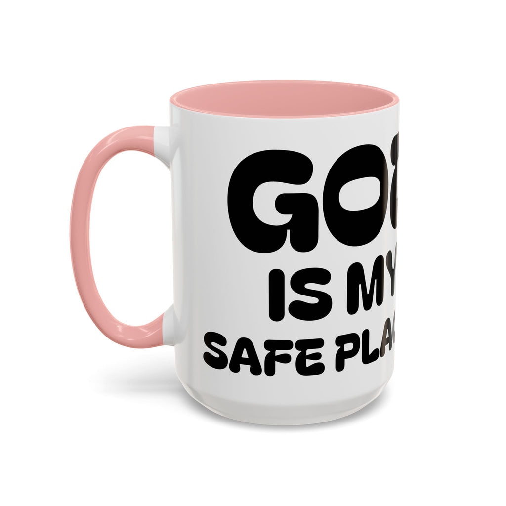God Is My Safe Place — Christian Accent Coffee Mug —  Inspirational Coffee Cup