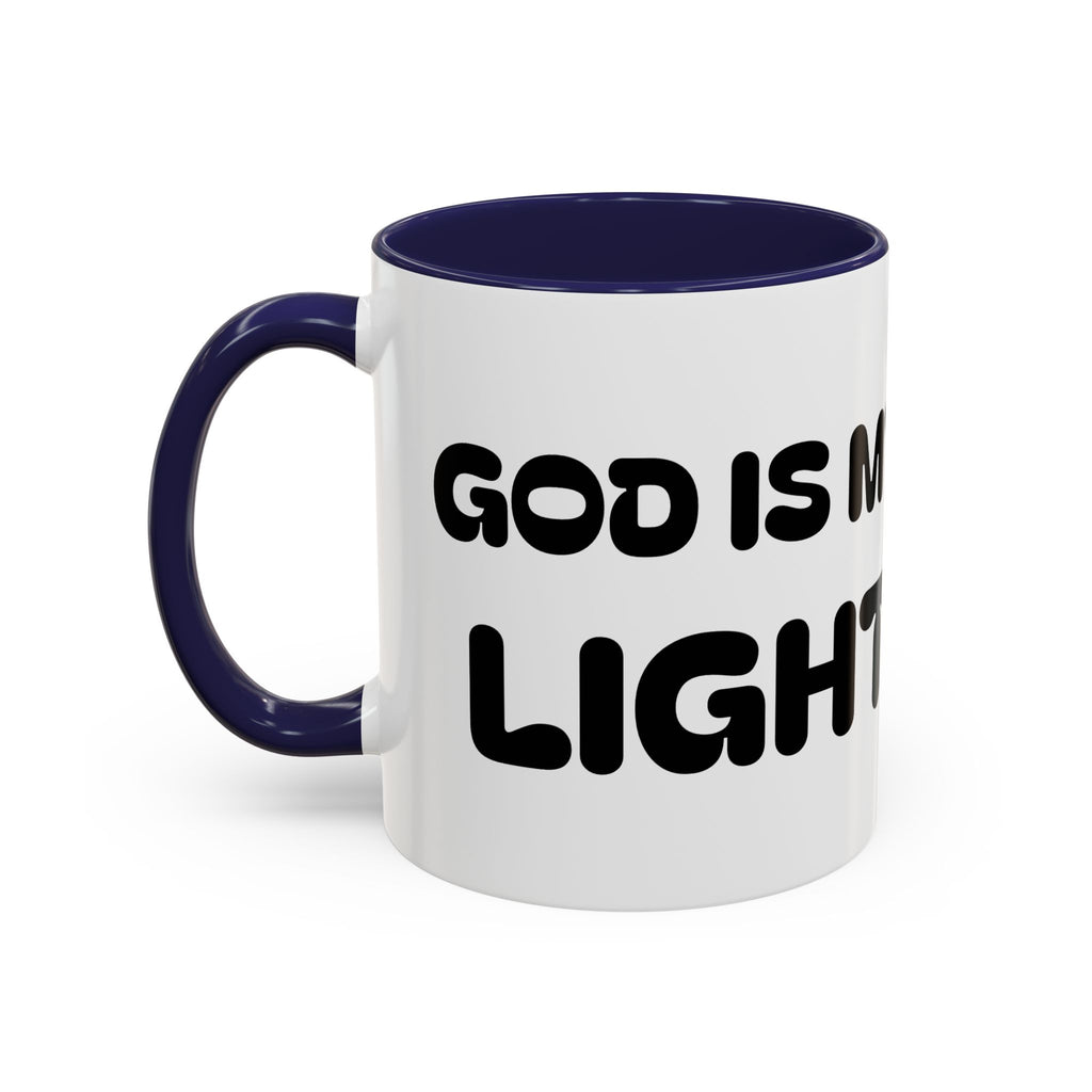 God Is My Light II  —  Accent Coffee Mug – Inspirational Christian Faith Mug (11/15oz)