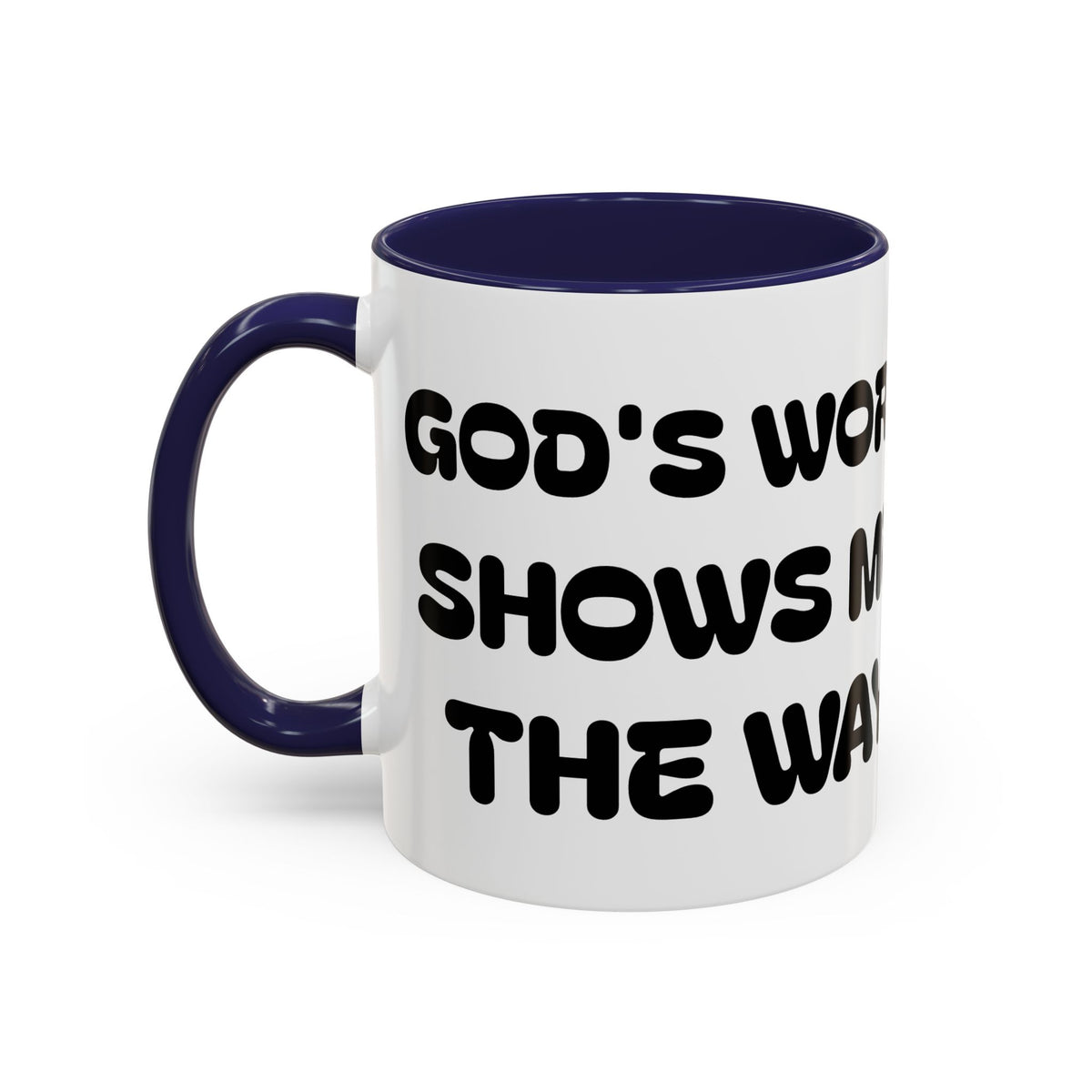 Gods Word Shows Me the Way — Inspirational Accent Coffee Mug — (11/15 oz)