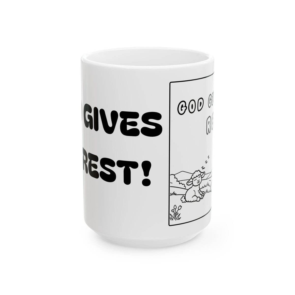 God Gives Me Rest — Ceramic Mug —  Black Line Art Coffee Cup