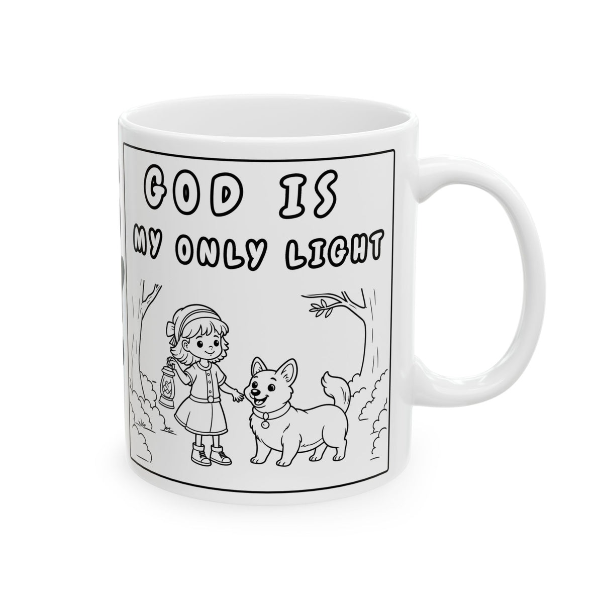 God Is My Only Light — Coffee Mug — Cute Pet Cartoon Mug (11oz, 15oz)