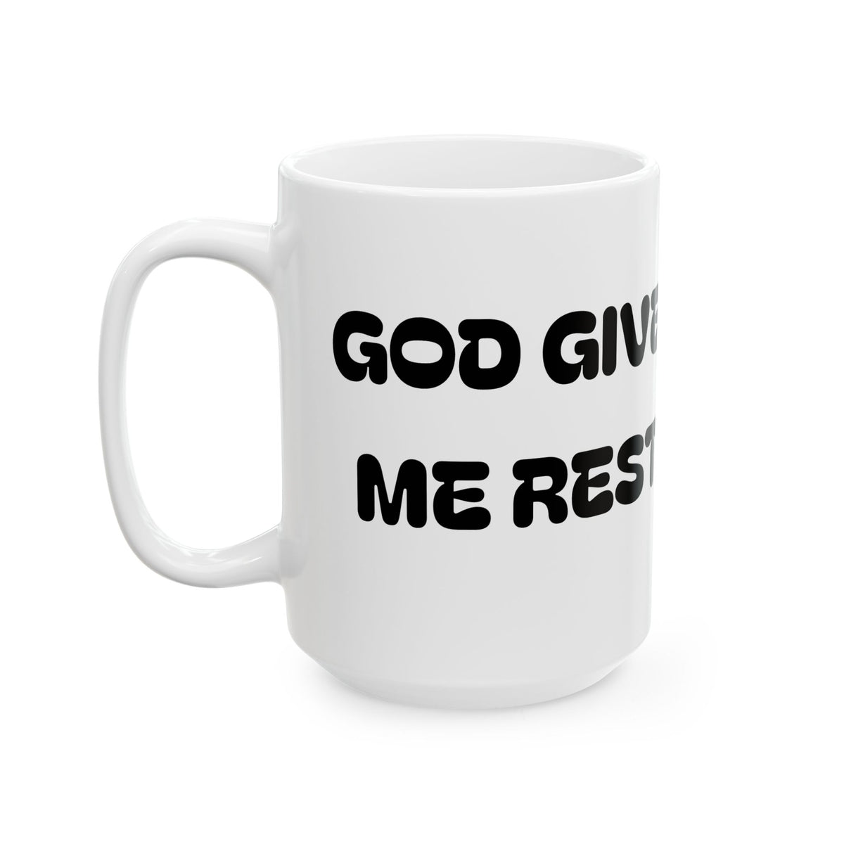 God Gives Me Rest — Ceramic Mug —  Black Line Art Coffee Cup