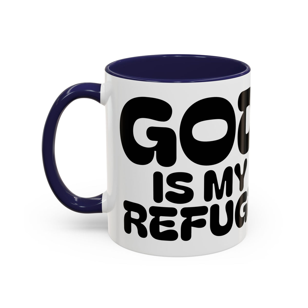 God Is My Refuge — Castle Accent Coffee Mug — 11/15oz Christian Inspirational Gift