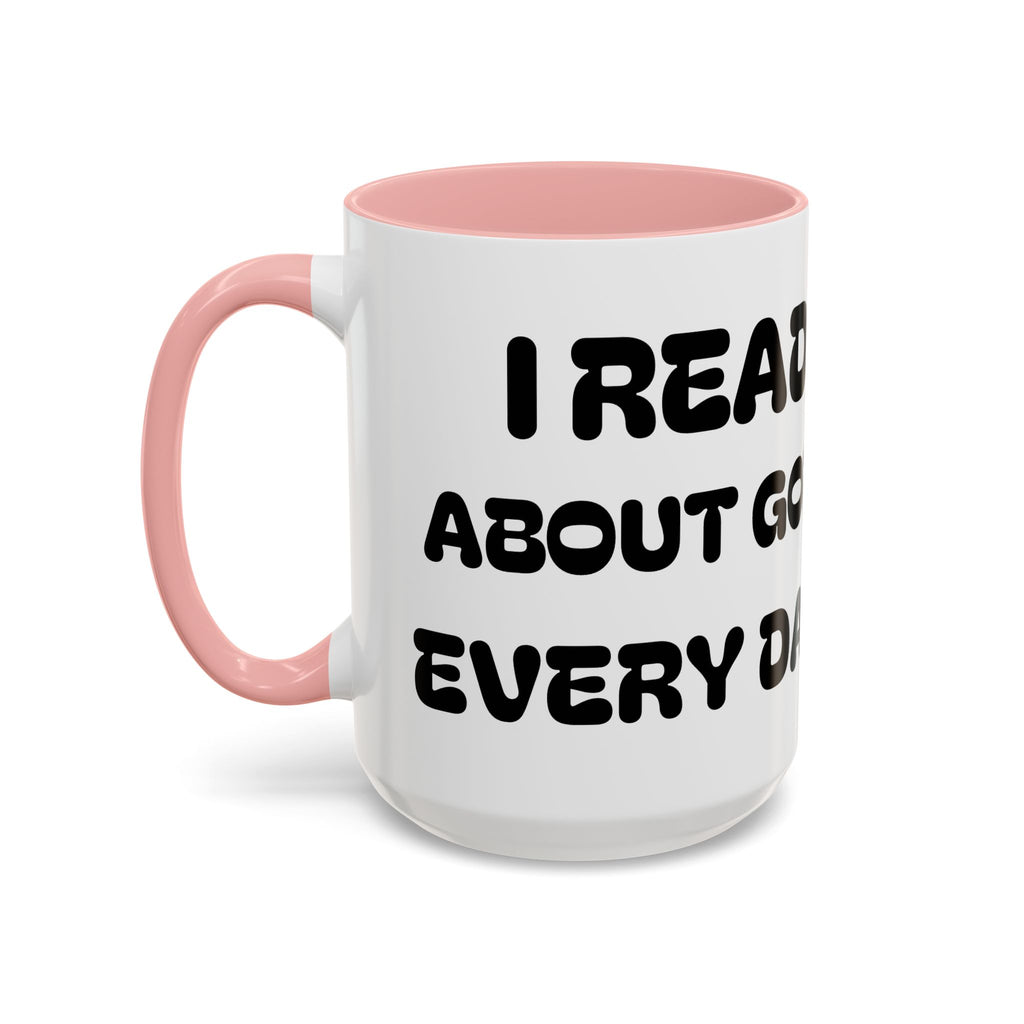 I Read About God Every Day II — Kids Christian Accent Coffee Mug (11/15oz)