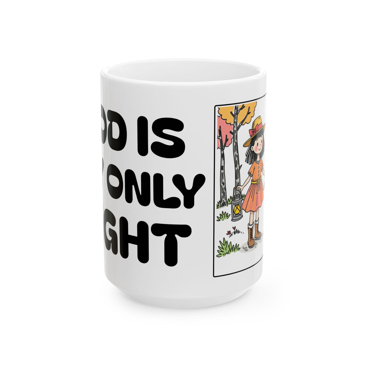 God Is My Only Light Ceramic Mug — Autumn Girl Illustration Coffee Cup (11oz/15oz)