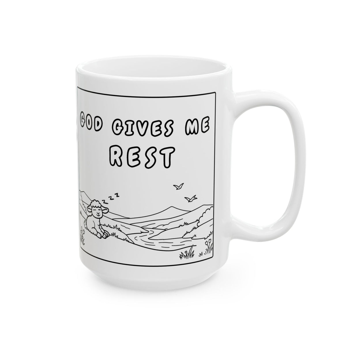 God Gives Me Rest — Ceramic Mug —  Black Line Art Coffee Cup
