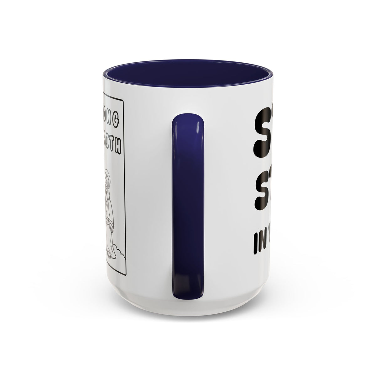 Stand Strong in Your Faith — Accent Coffee Mug — Inspirational Christian Scripture Gift (11/15 oz)